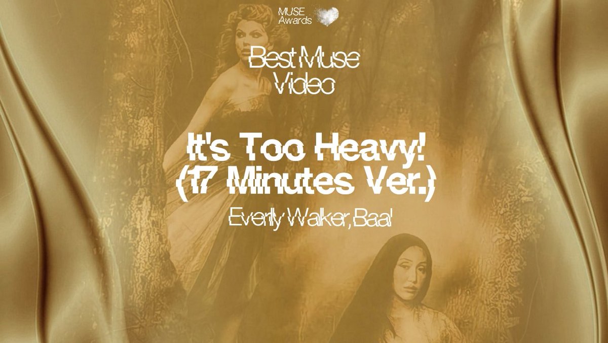 🏆 E o prêmio de Best Muse Video no #MuseAwardsMWR vai para... “It’s Too Heavy (17 Minutes Version)” de Everlly Walker e Baal!