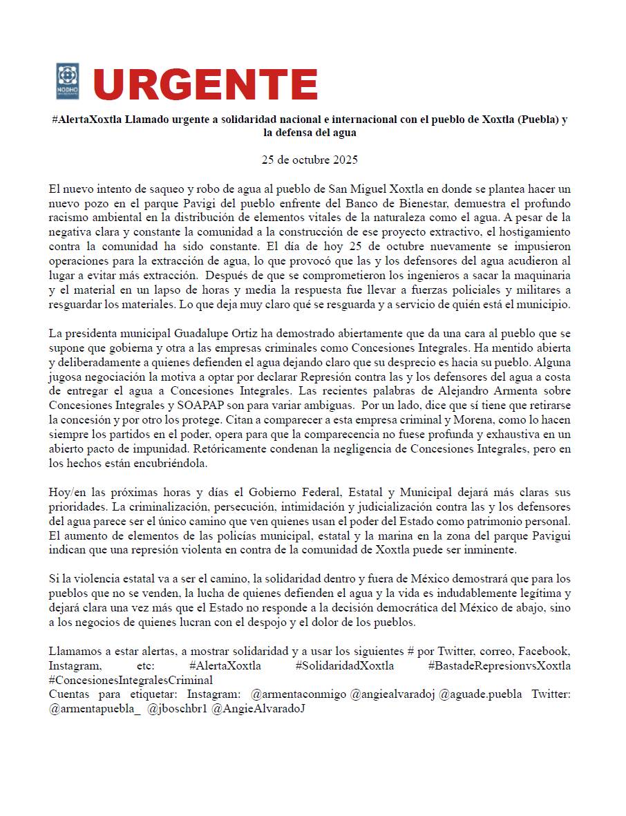 #URGENTE

#AlertaXoxtla Llamado urgente a solidaridad nacional e internacional con el pueblo de Xoxtla (Puebla) y la defensa del agua

Hay un riesgo grave de represión por parte del gobierno municipal de Guadalupe Ortiz y el gobierno de <a href="/armentapuebla_/">Alejandro Armenta</a>