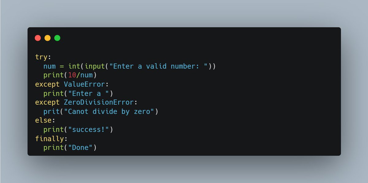 SamsonTheCoder's tweet image. Day 7!! of Day 12 - DAY 7 Here!
Don't fear errors' handle them like a pro.
#Python #BuildInPublic #DevLife