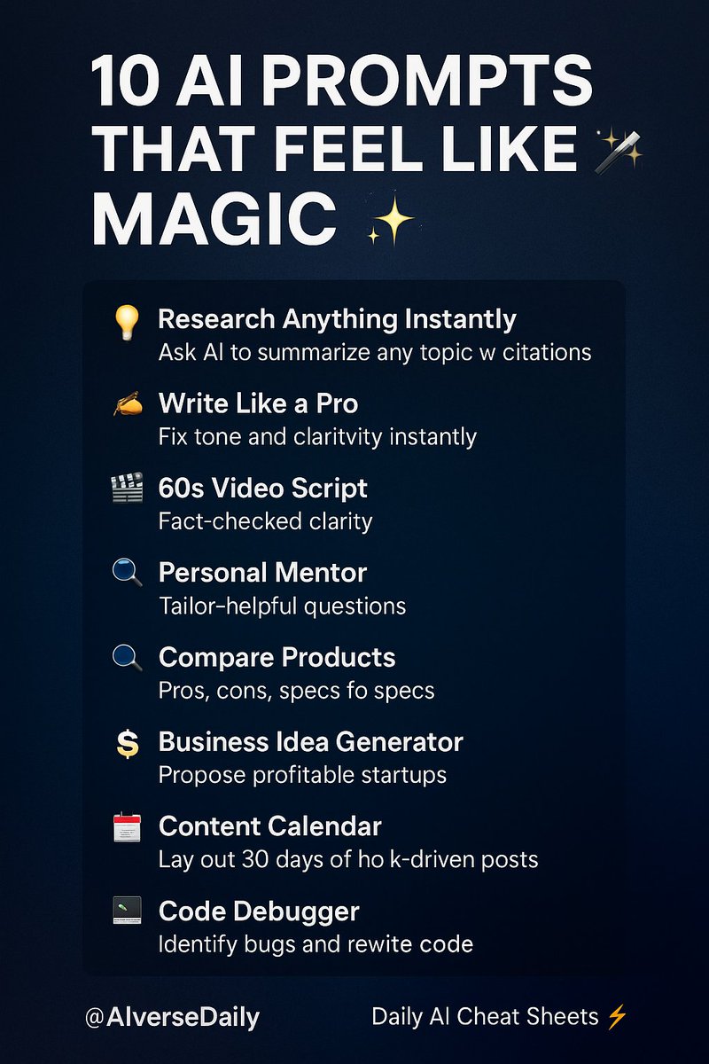 AIverseDaily's tweet image. You don’t need 100s of AI tools.
You need *10 powerful prompts* that feel like you’ve hired a full-time assistant.
I’ve tested 300+ so you don’t have to.
Here are the 10 that feel like actual magic 🪄👇