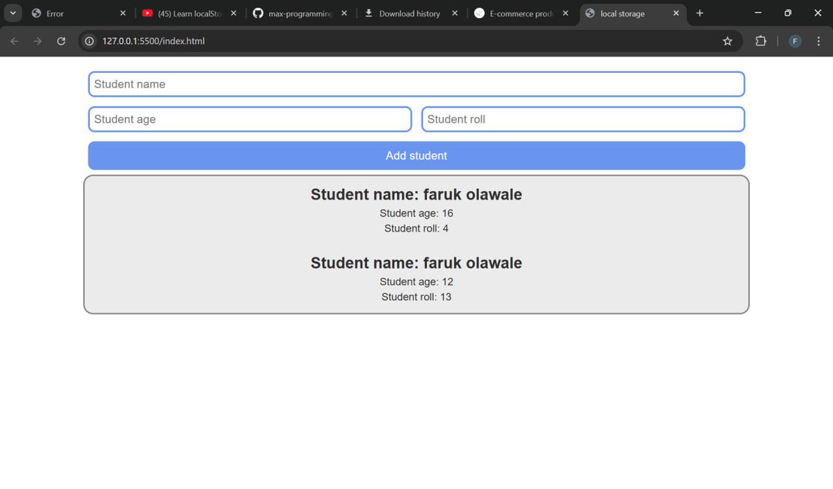 FarukOlawale3's tweet image. Day 10 of #100DaysOfCode ✅  
Today I worked on building a basic student  App. I implemented form input and used localStorage to store and display student data dynamically. It was fun seeing how data persists even after refreshing. Excited to keep improving this project! #webdev