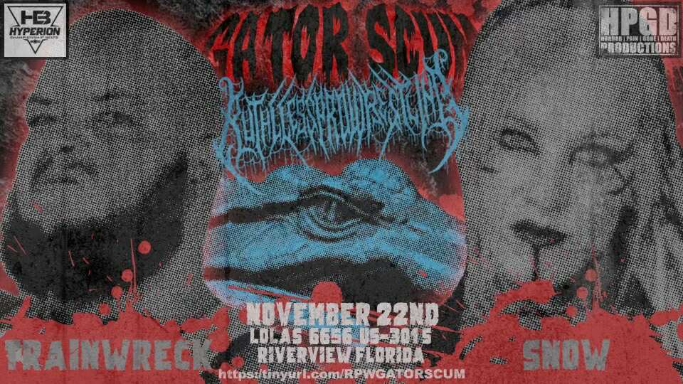 RuthlessPro419's tweet image. FIRST TIME EVER 

DEATHPROOF VS KAIJU 

TOMMY TRAINWRECK VS LINDSAY SNOW

RPW RETURNS TO LOLA&apos;S FOR ANOTHER NIGHT OF BLOOD, GLASS, AND VIOLENCE

GATOR SCUM
Nov 22nd 
RIVERVIEW, FLORIDA
Tinyurl.com/rpwgatorscum

@HyperionBelts 
@hpgd666