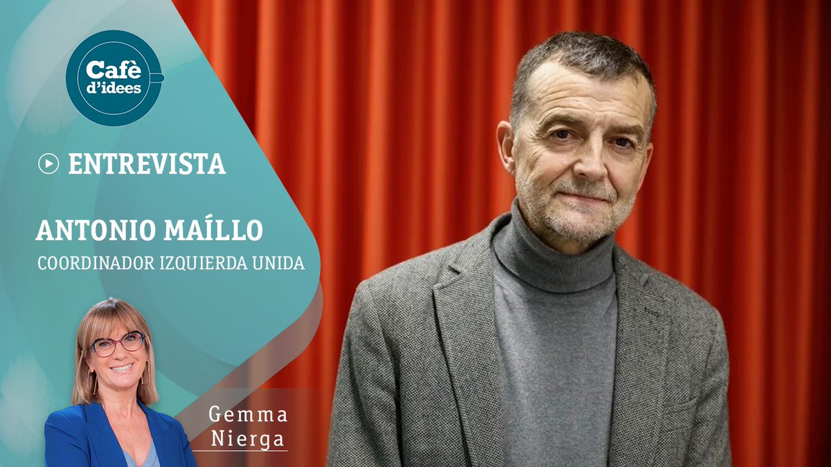☕ <a href="/GemmaNierga/">Gemma Nierga</a> entrevista Antonio Maíllo, coordinador federal d'<a href="/IzquierdaUnida/">Izquierda Unida🔻🇵🇸</a> | <a href="/MailloAntonio/">Antonio Maíllo 🇪🇭🔻</a>

🗓️ Dilluns a les 9:40 hores 
📍 #La2Cat de <a href="/RTVECatalunya/">RTVE Catalunya</a>, #Canal24horas i <a href="/radio4_rne/">radio4_rne</a> 
📱 rtve.cat/directe
