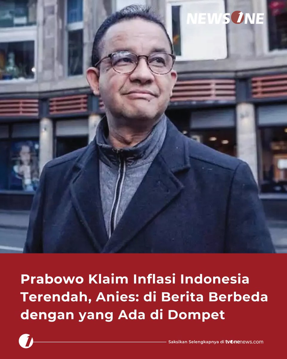 tvOneNews's tweet image. Mantan Gubernur DKI Jakarta Anies Baswedan angkat bicara terkait satu tahun pemerintahan Presiden Prabowo Subianto dan Wakil Presiden Gibran Rakabuming Raka. 

Melalui akun Instagram pribadinya, Anies menyoroti soal klaim Prabowo yang mengatakan nilai inflasi di Indonesia…