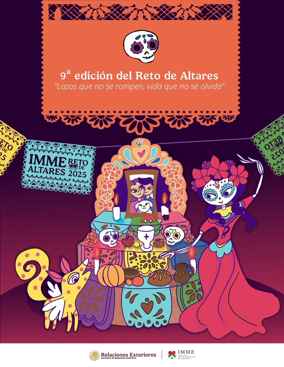 🇲🇽 ¡Participa en el #RetoDeAltaresIMME2025!
Tema: “Lazos que no se rompen, vida que no se olvida” 💐

Honra nuestras tradiciones y muestra tu altar al mundo 🌎
📅 Registro: 24 oct. – 5 nov.
Detalles:👉 ime.gob.mx/vinculacion/ar…

#DíaDeMuertos #MéxicoEnElExterior #TradiciónQueVive