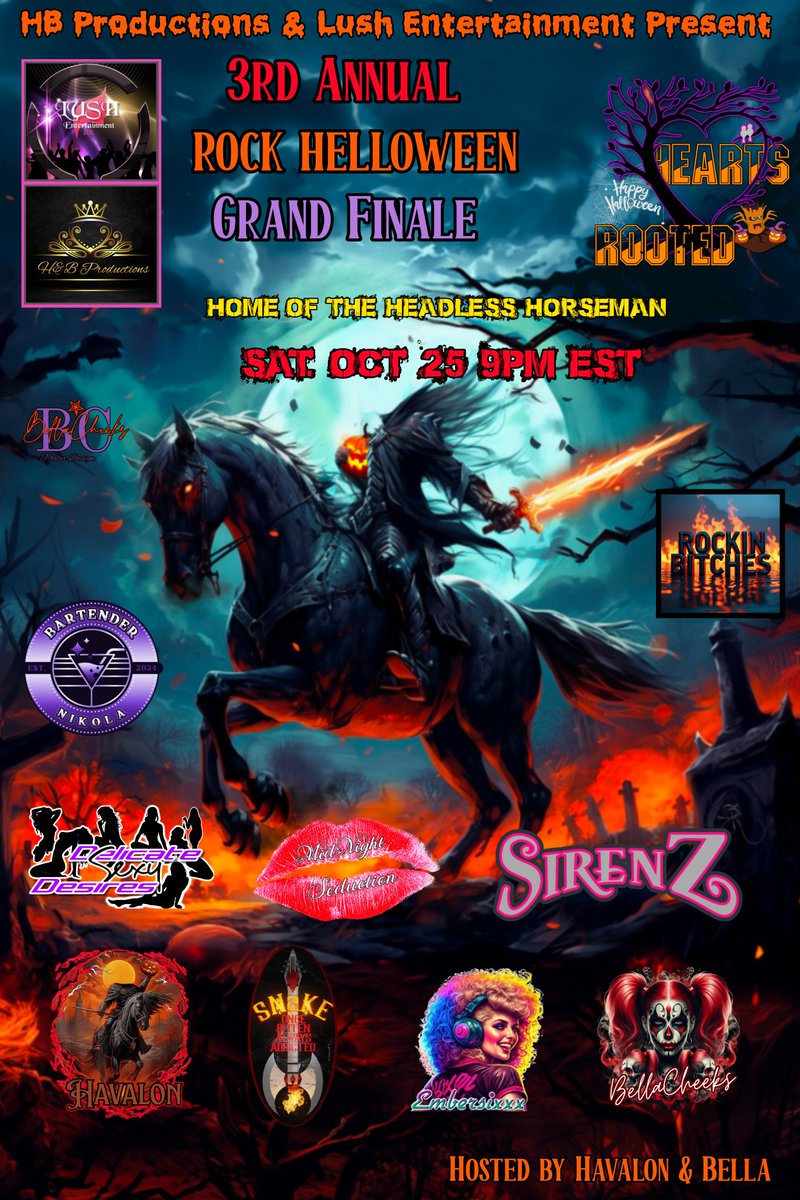 HB Productions and Lush Entertainment bring you the 3rd Annual Rock Helloween Fest! The home of the Headless Horseman. 

Doors Open 9PM EST

You have waited for it all year long. The Grand Finale Rock Helloween event is finally here.

Our DJ’s 
 Havalon 
SNaKE
Emberlee
 Bella