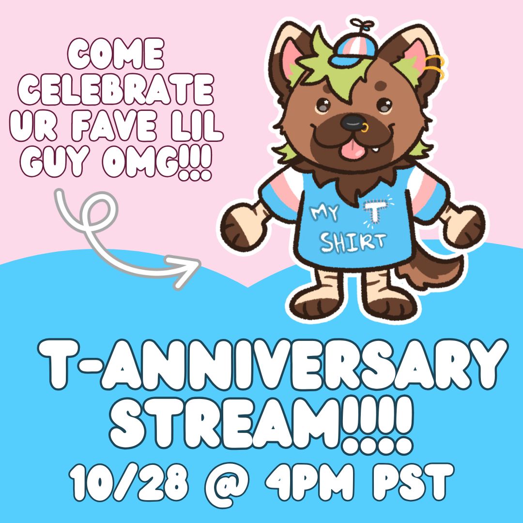 beansprig's tweet image. ✨ MY ONE YEAR T ANNIVERSARY IS ON TUESDAY!!! ✨
COME CELEBRATE UR FAVE LIL GUY (ME) !!!!!! 
🔔 10/28 at 4pm pst!!! BE THERE!!! 🔔