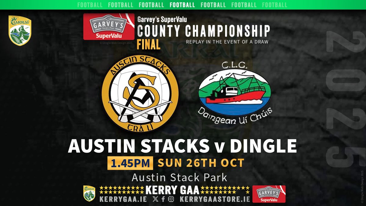 Looking forward to tomorrow's Garvey’s SuperValu County Senior Football Championship Final.

🎫 Patrons are advised to pre-purchase their ticket

universe.com/events/garveys…

Austin Stacks vs Dingle
⏰️ 1:45pm
📍 Austin Stack Park

#GarveysSuperValuCountySFC
