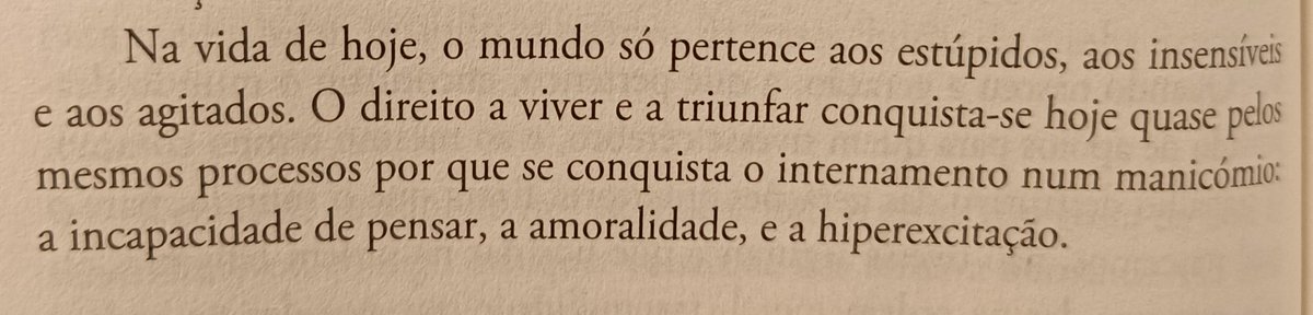 Hélder Verdade Fontes (@heldervfontes) on Twitter photo "Na vida de hoje, o mundo só pertence aos estúpidos (...)" "Na vida de hoje, o mundo só pertence aos estúpidos (...)"