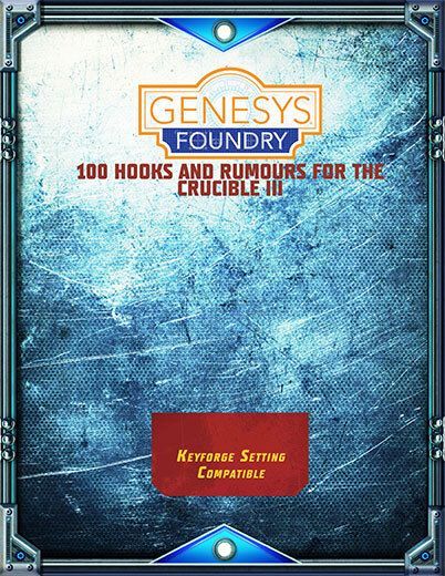 egdcltd's tweet photo. 100 Hooks and Rumours for the Crucible III https://t.co/TWCLfZdYyl #RPG #TTRPG #Keyforge https://t.co/sOJyPedoQ1