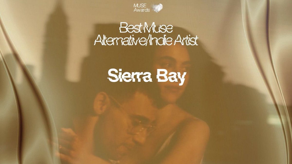 🏆 E o prêmio de Best Muse Alternative/Indie Artist no #MuseAwardsMWR vai para... Sierra Bay!