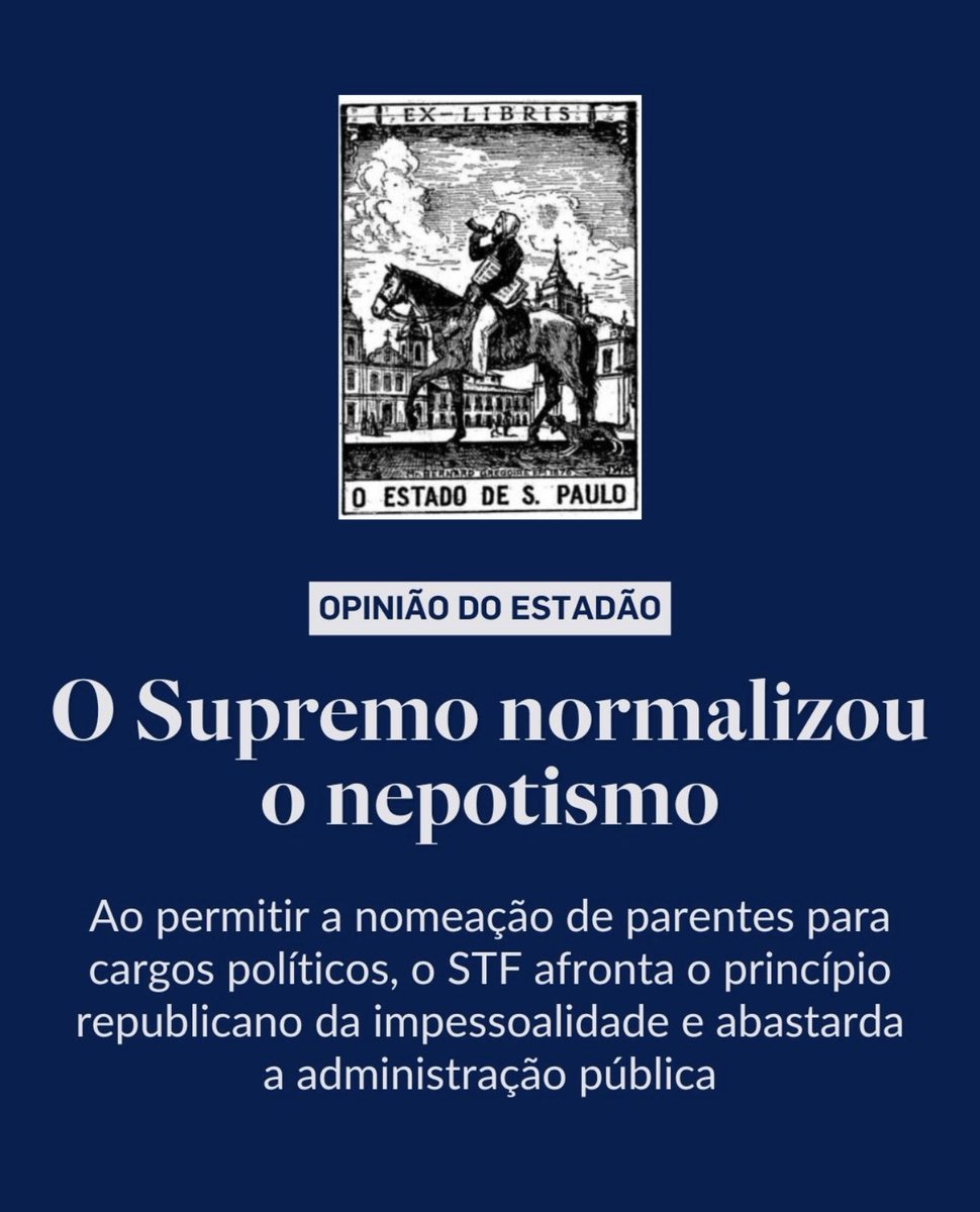 Concordo que o Supremo normalizou o nepotismo, mas quem será que por tantas vezes normalizou os abusos do Supremo, Estadão?