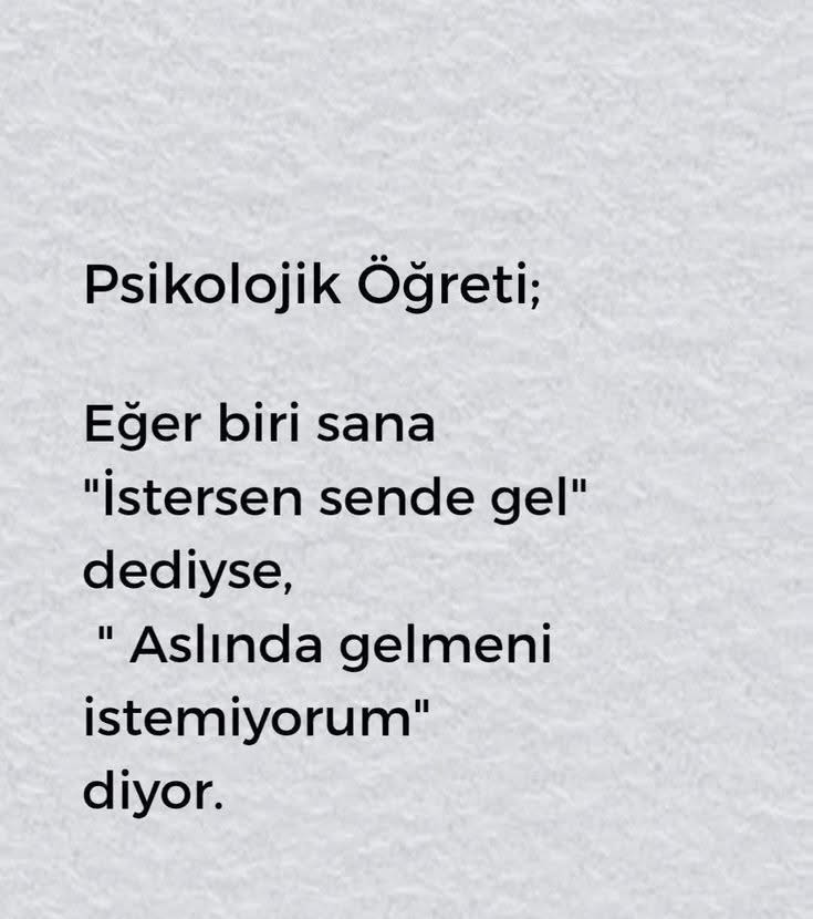 Çok yerinde bir söz
Bazen arkadaşım sana
Geleyimmi diyo istersen gel diyorum anlaması lazım belki o gün keyfim yok olsa gel derim ben 😁☺️