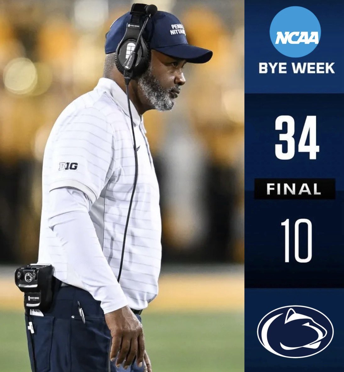 Bye Week QB Ghost Rida with 176 yards rushing w/ 3 TDs. 

PSU’ Nick Singleton: 14 carries for 31 yds. Lone TD: a blocked punt by Dom DeLuca. 

“Couldn’t be any prouder of my team. They don’t know the meaning of the word “quit.” Or a slew of other words.” ~ Bye Week Head Coach Bo