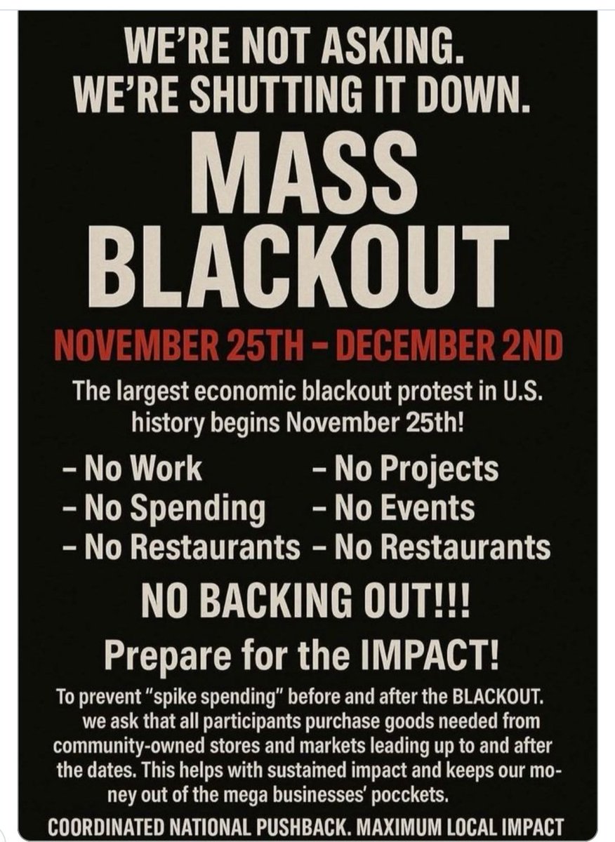 <a href="/RBReich/">Robert Reich</a> MASS BLACKOUT &amp; STRIKE NOV. 25 - DEC. 02!!

Big Tech, Big Business, and Billionaires are taking over, while paying for and helping this administration to destroy our nation and strip us of our rights!!  Doesn't matter to them - they have their fortunes, their AI and robots!!