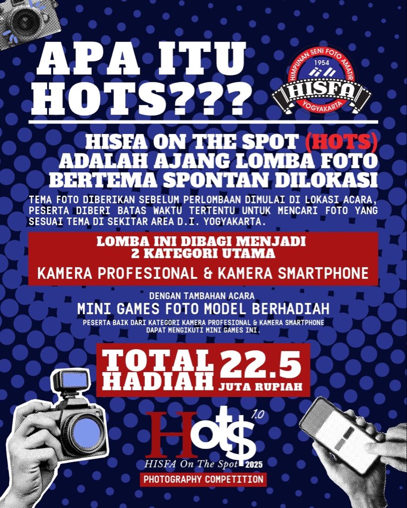 event_Jog's tweet image. LOMBA FOTO HISFA On The Spot (HOTS)

💵 Total hadiah Rp22.500.000,00

🗓 Minggu, 26 Oktober 2025
⏰ Jam 10:00 - selesai
📍 Jogja City Mall ( JCM ) 

#HISFA
#HISFAJogja
#HOTS2025
#HISFAonTheSpot
#HISFAhut71