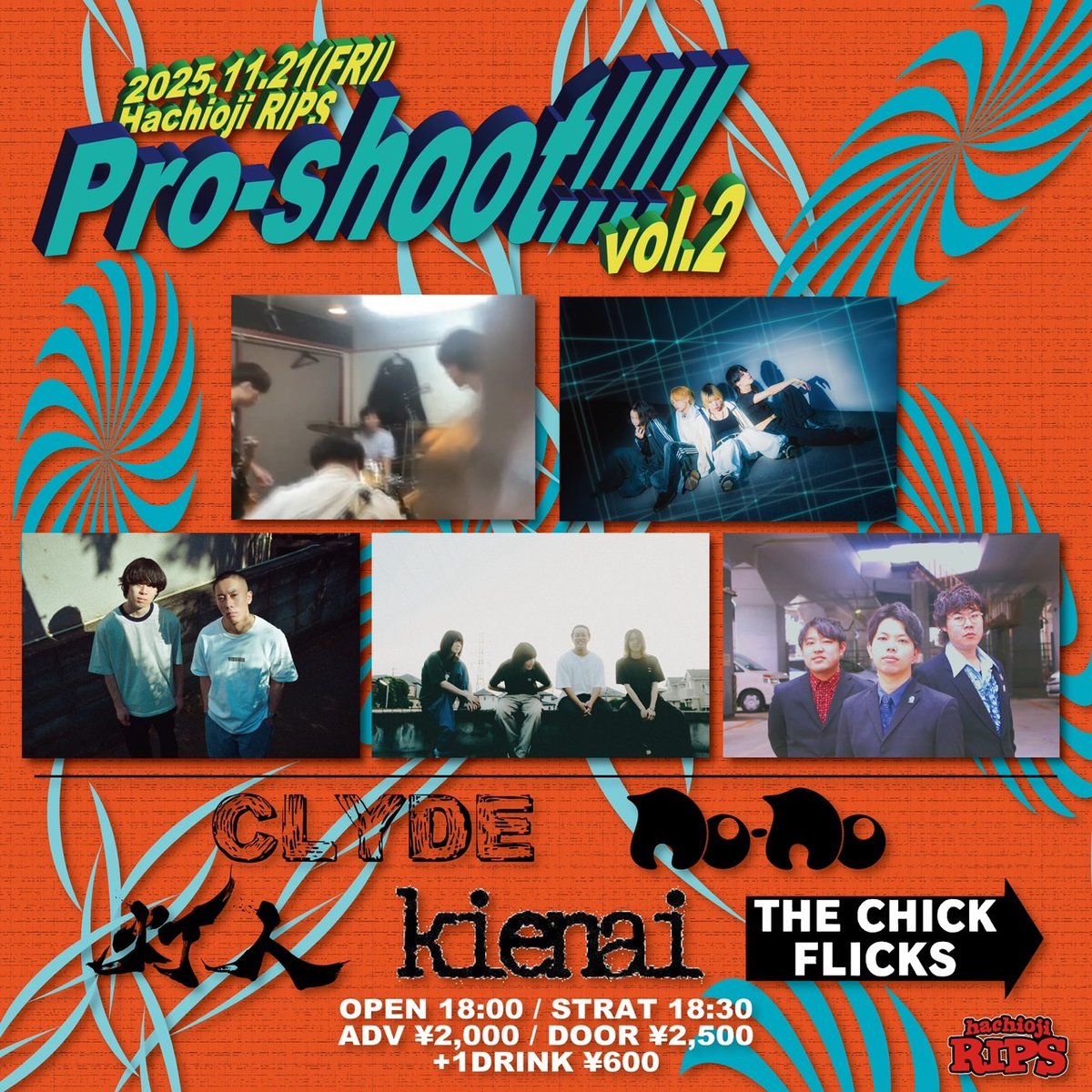 kienai_band's tweet photo. <Live Information>
20251121(fri)
Hachioji RIPS pre. “Pre-shoot!!!!” vol.2

w/
clyde
no-no
灯人
the chick flicks

🎫▶︎https://t.co/HEZQcBeiyR https://t.co/crVVzQSGiG