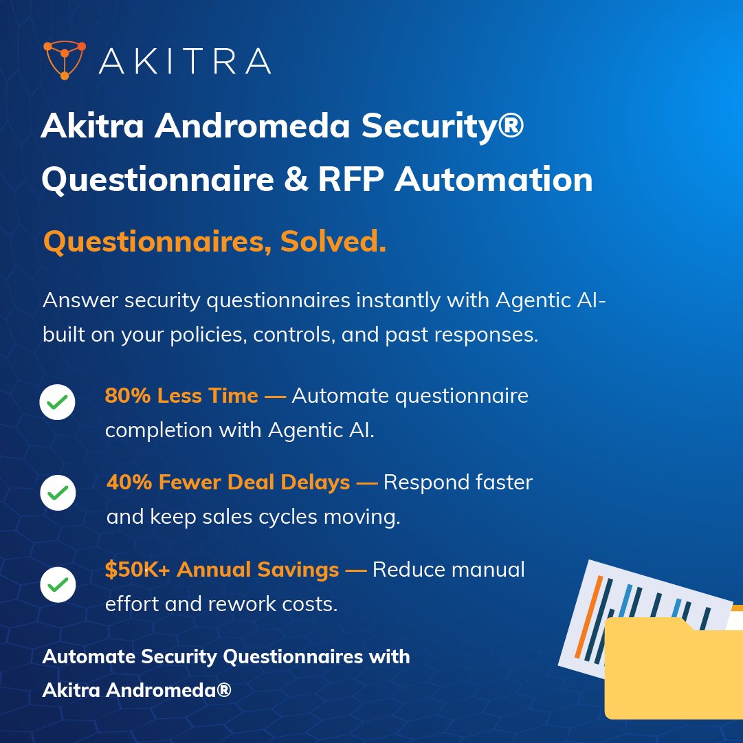 Akitra_Inc's tweet image. Ready to simplify your #SecurityQuestionnaires and accelerate approvals? Learn more here: akitra.com/security-quest…

Explore how #AgenticAI transforms security questionnaire responses—fast, accurate, and audit-ready.