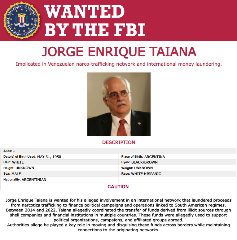 🚨 URGENTE: EL FBI PUSO EN LA LISTA DE BUSCADOS A JORGE ENRIQUE TAIANA POR SU IMPLICACIÓN EN USO DE DINERO DEL NARCOTRÁFICO DEL RÉGIMEN VENEZOLANO PARA FINANCIAR CAMPAÑAS POLÍTICAS.

TIENE QUE BAJARSE YA!!!!