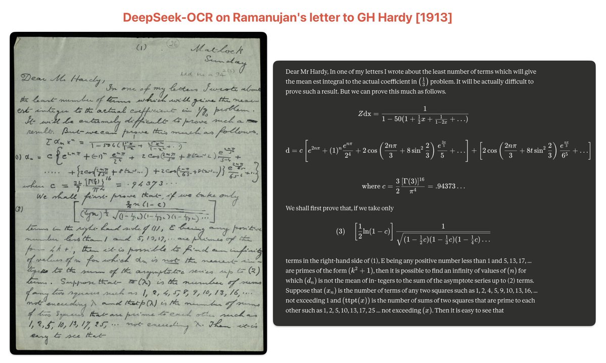 deedydas's tweet image. DeepSeek-OCR is the best OCR ever.
It parses this extremely hard to read handwritten letter written by mathematician Ramanujan in 1913 with a frightening degree of accuracy.
Not perfect, but beats former best dots ocr. Bonus points if you can spot the errors.
Try it here: