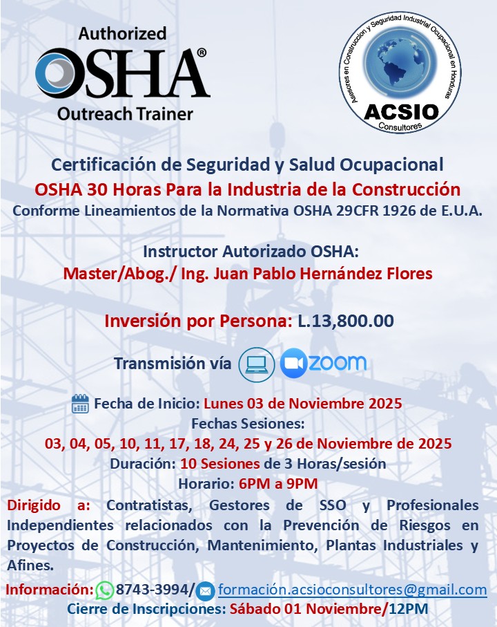 acsioconsultore's tweet photo. Cordial saludo de ACSIO Consultores; 📷📷📷📷: Le Invitamos a Participar en la Formación de SSO/OSHA 30 Horas para la Industria de la Construcción Modalidad Virtual.
Enlace de Inscripción y Pago: https://t.co/uJrVHtXDfQ
Para Mayor Información escriba al WhatsApp: (504)8743-3994 https://t.co/7RJHvwEMyJ