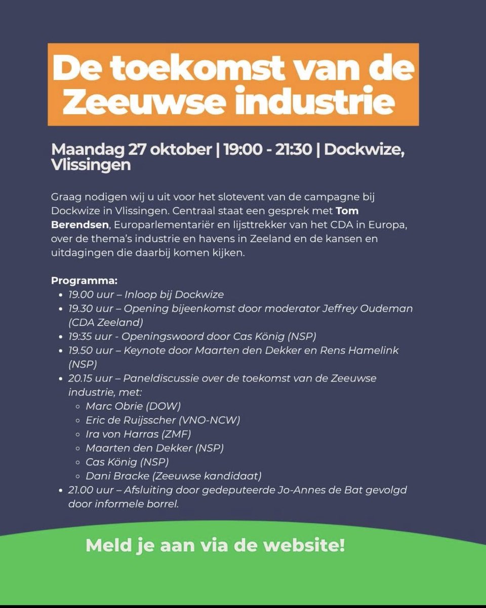 Morgenavond organiseert <a href="/CDA_Zeeland/">CDA Zeeland</a> een themabijeenkomst over de toekomst van de Zeeuwse industrie <a href="/northseaport/">North Sea Port</a>. We gaan met o.a. <a href="/tbwberendsen/">Tom Berendsen</a>, <a href="/DaniBracke/">Danibracke</a> en <a href="/JoAnnesdeBat/">Jo-Annes de Bat</a> in gesprek. U bent van harte welkom bij <a href="/Dockwize/">Dockwize</a>! 
Aanmelden kan via: 
cda.nl/zeeland/nieuws…