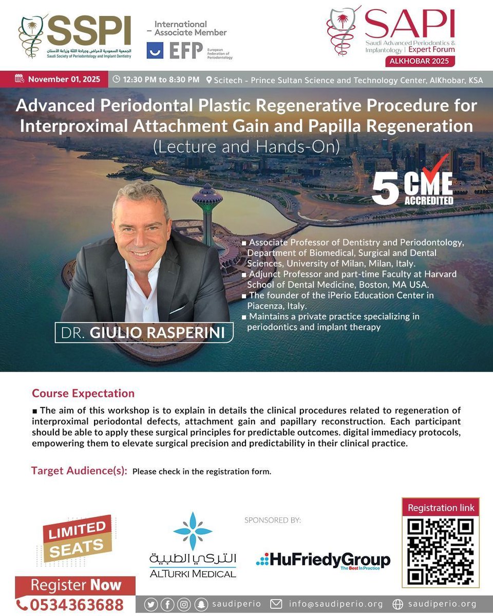 saudiperio's tweet image. #SAPI_Alkhobar Saudi Advanced Periodontics &amp;amp; Implantology Expert Forum
 
&quot;Advanced Periodontal Plastic Regenerative Procedure for Interproximal Attachment Gain and Papilla Regeneration &quot; 

🗓️01 Nov, 2025 
⏰ 12:30 am 🇸🇦
📍Scitech – Prince Sultan Science and Technology Center,…