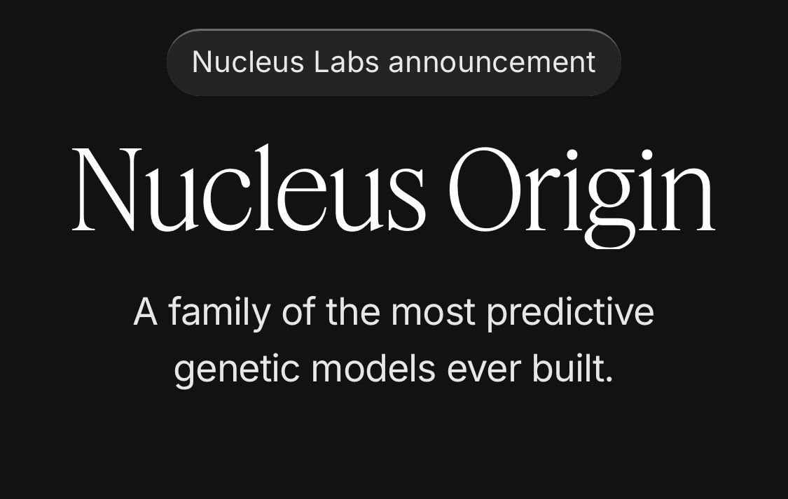أصدرت Nucleus Genomics للتو Origin، وهي مجموعة من نماذج الذكاء الاصطناعي التي تحلل الحمض النووي الجنيني للتنبؤ بمخاطر مرض الزهايمر والسرطان والسكري - كما تفتح التكنولوجيا في البداية لصناعة التلقيح الاصطناعي.

يقوم Origin بمسح 7M علامة وراثية باستخدام خوارزميات مدربة على 1.5 مليون