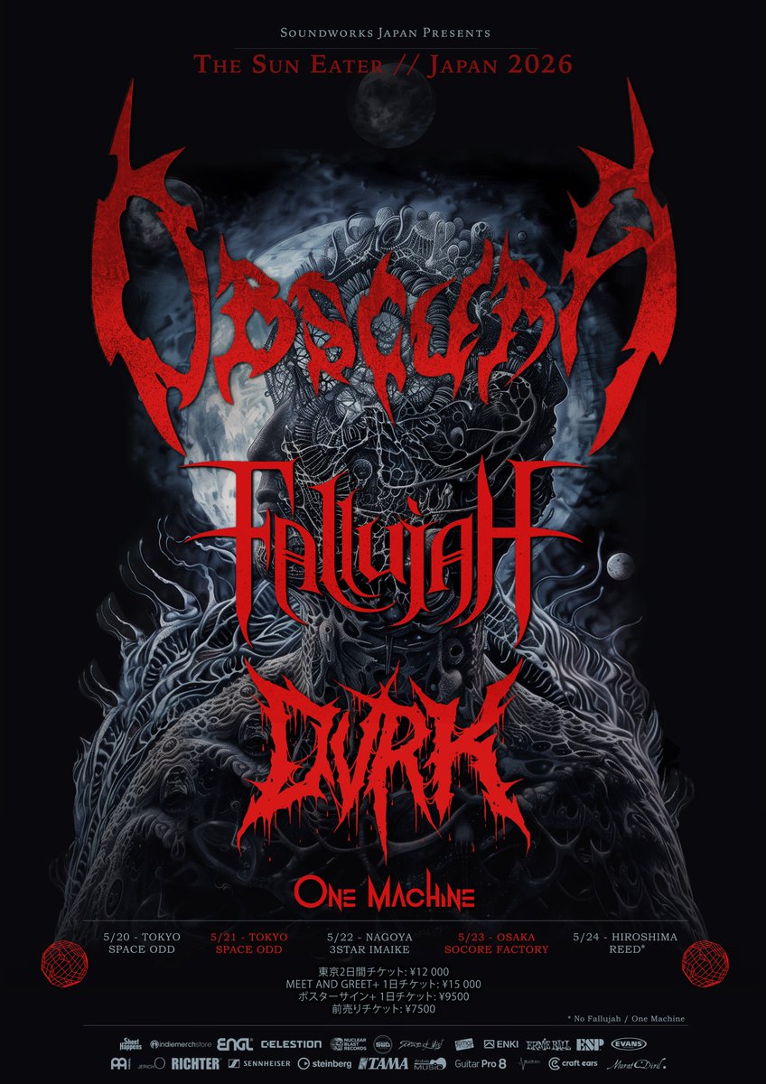 SoundworksJ's tweet photo. 「Sun Eater Japan Tour」チケット発売中！
出演：Obscura / Fallujah / DVRK
https://t.co/eaGDi7Zwjm

One Machineは東京、名古屋、大阪公演に参加！
そして広島公演にはNeuroticosが出演します！

ぜひ会場で会いしましょう！ https://t.co/7PfAgzkwvy