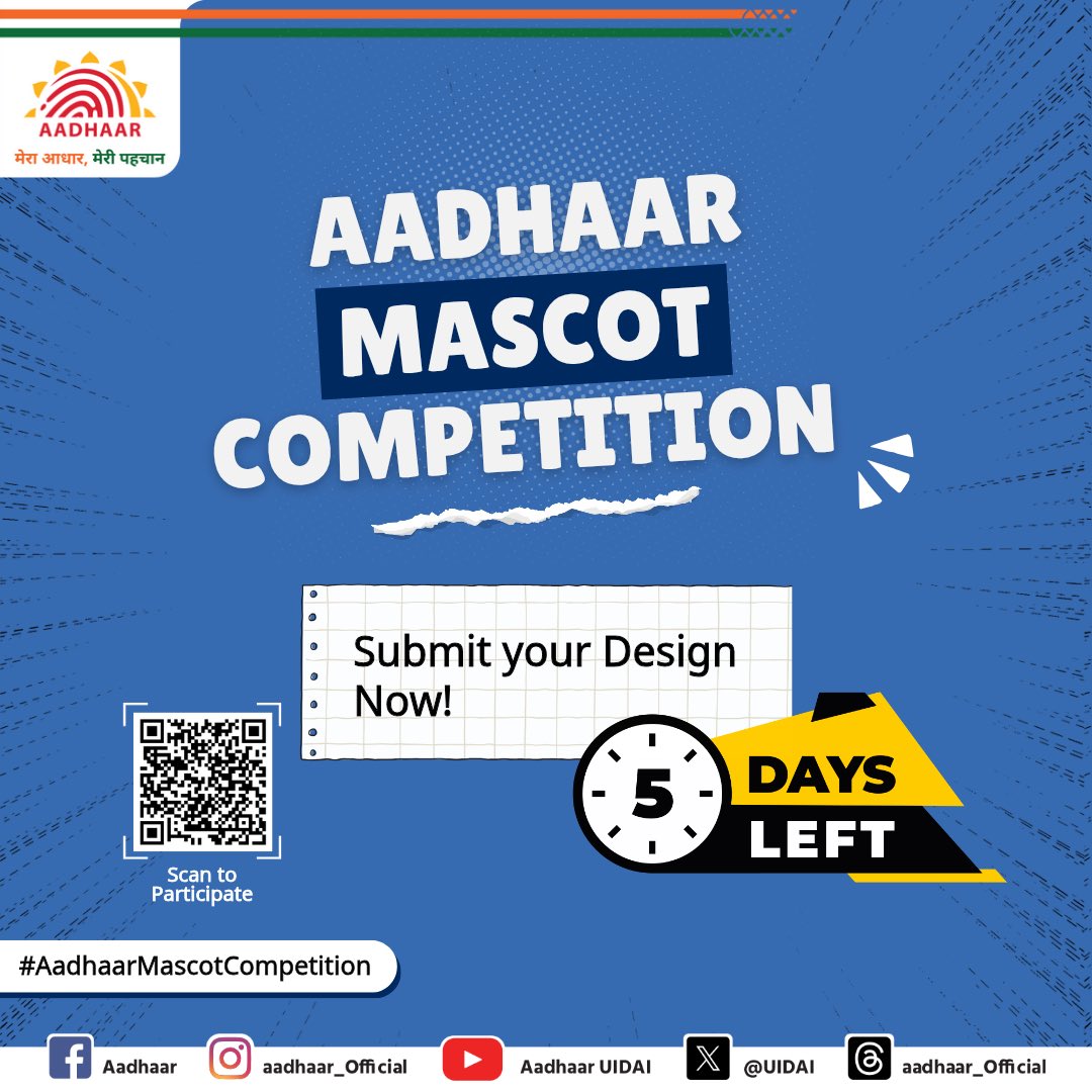UIDAI's tweet image. #AadhaarMascotCompetition
Don’t miss your chance to showcase your creativity! Just 5 days left to submit your Aadhaar Mascot design.
To participate, click here: innovateindia.mygov.in/uidai-mascot-c…
The last date for submission is 31st October 2025.
#Aadhaar #Mascot #MascotCompetition…
