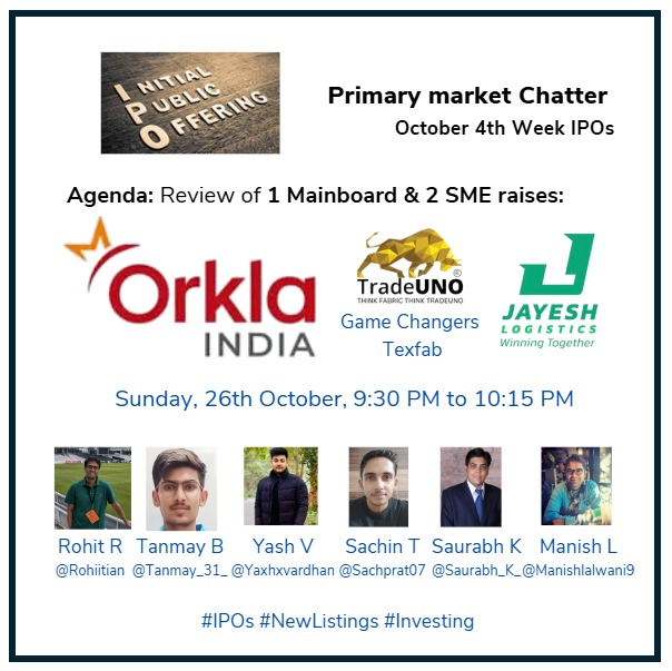 manishlalwani9's tweet image. IPO Opinions October 4th Week with @rohiitian, @Tanmay_31_, @Yaxhxvardhan, @sachprat07, @Saurabh_K_ &amp;amp; I tonight 9:30 PM.

We discuss 1 Mainboard - #OrklaIndia and 2 SME - #JayeshLogistics, #GamechangersTexfab

Do Join. Space link in 1st comment.
