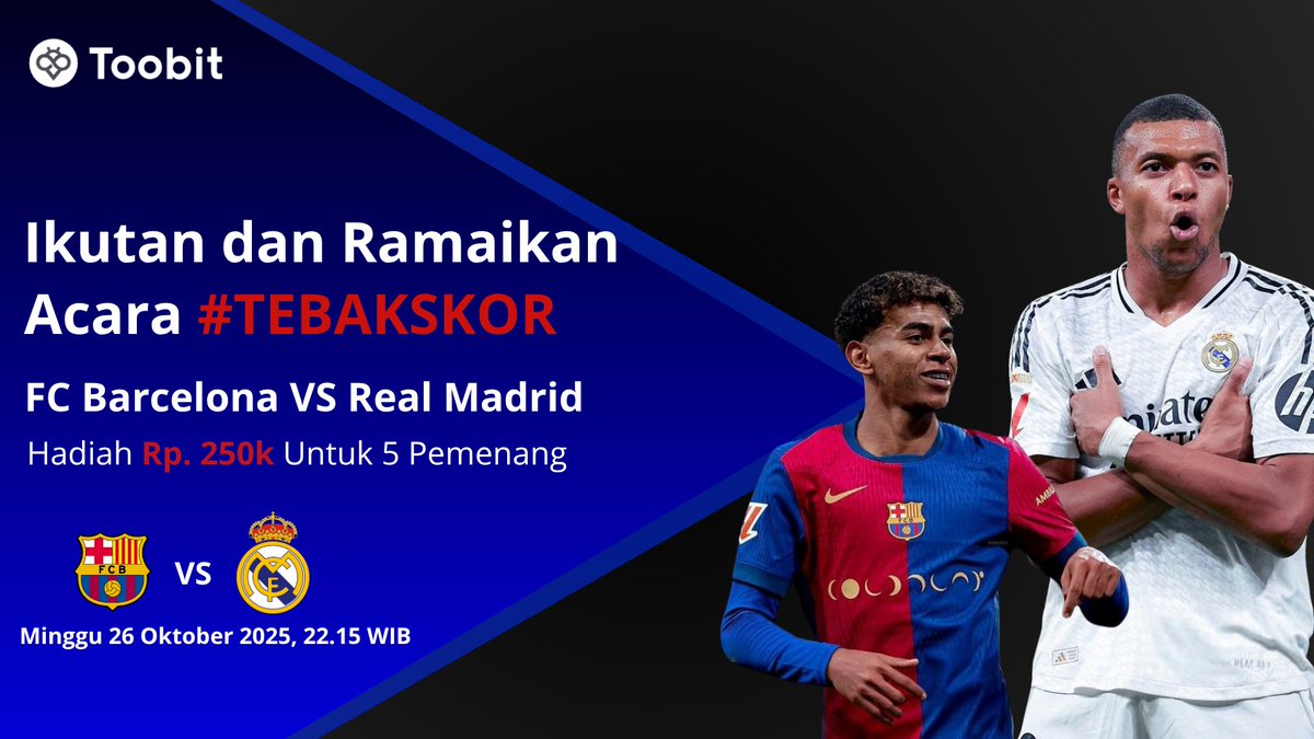 ToobitID's tweet image. ⚽️🔥 #TEBAKSKOR REAL MADRID vs BARCELONA! 🔥⚽️

Ikutan seru-seruan bareng Toobit Indonesia!
Tebak skor pertandingan spesial EL CLASICO &quot;Real Madrid vs Barcelona dengan benar dan menangkan hadiah menarik 🎁

💰 Hadiah: Rp 250K untuk 5 pemenang
📅 Minggu, 26 Oktober 2025
⏰ 22:15…