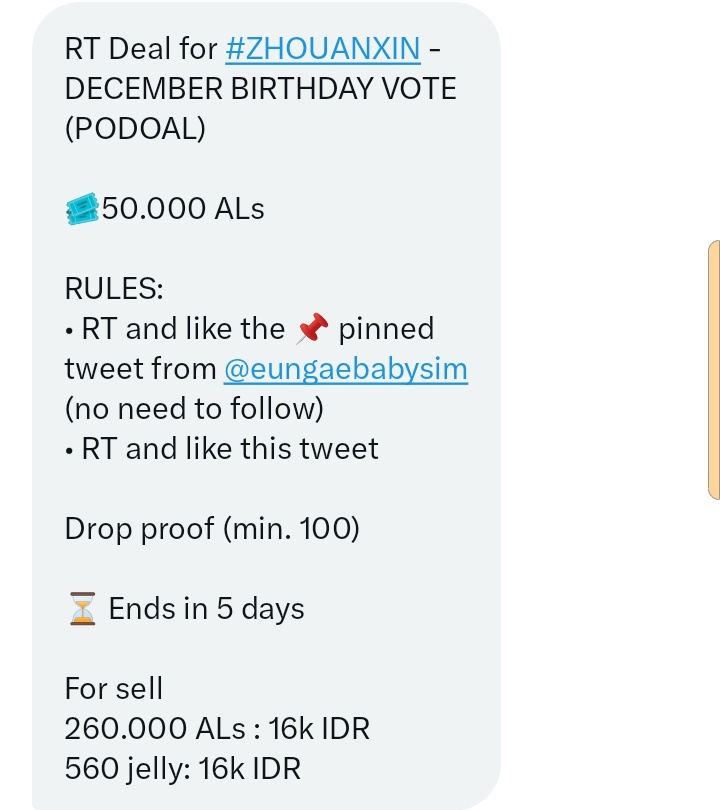 ANXIN_INA's tweet image. RT Deal for #ZHOUANXIN – DECEMBER BIRTHDAY VOTE (PODOAL)
🎫 50.000 ALs
RULES: 
• RT and like the 📌 pinned tweet from @eungaebabysim 
(no need to follow)
• RT and like this tweet
Drop proof (min. 100)
⏳ Ends in 5 days
For sell
260.000 ALs : 16k IDR
560 jelly : 16k IDR