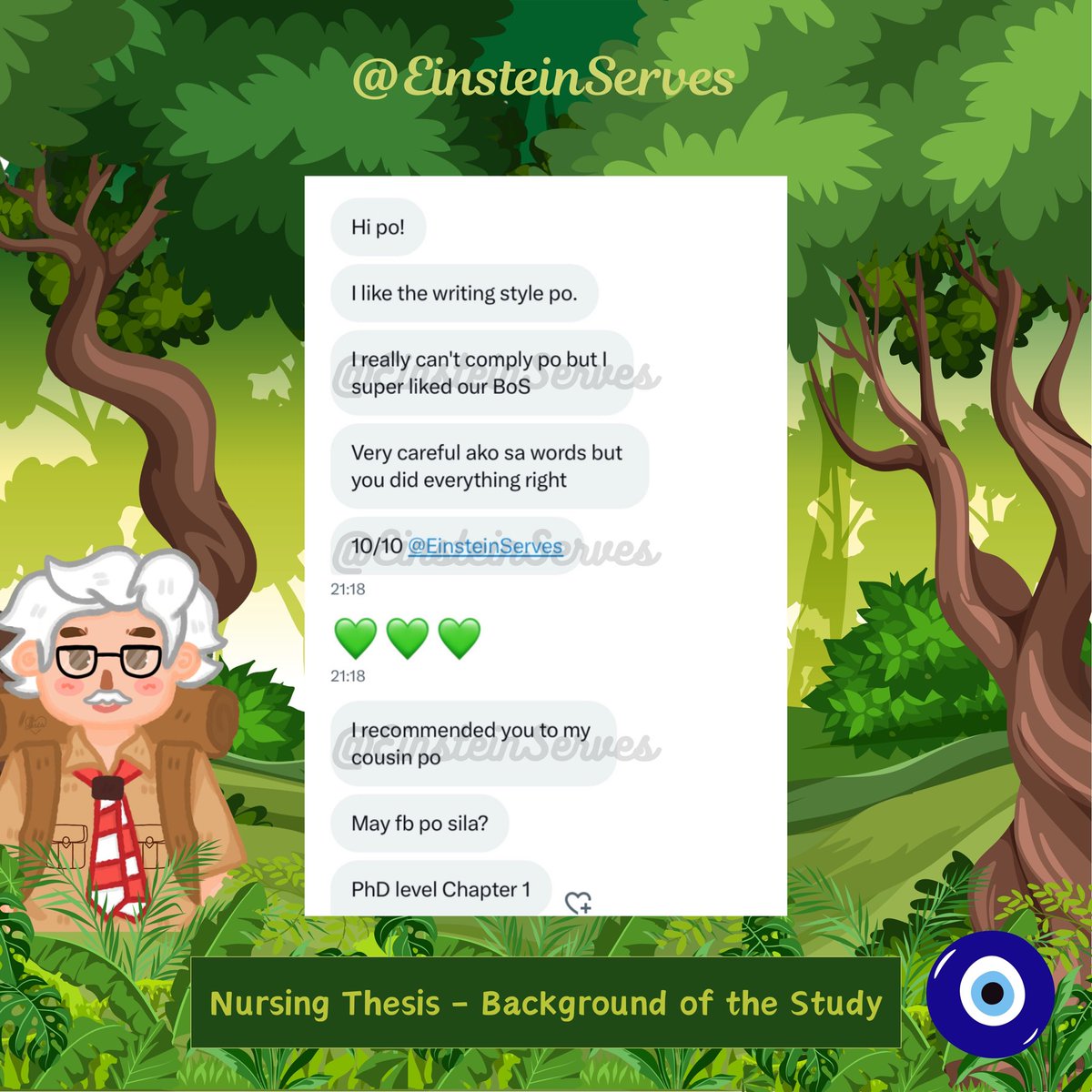 EinsteinServes's tweet image. 🍀 #EinsteinAcadFeedbacks 
“𝙫𝙚𝙧𝙮 𝙘𝙖𝙧𝙚𝙛𝙪𝙡 𝙖𝙠𝙤 𝙨𝙖 𝙬𝙤𝙧𝙙𝙨 𝙗𝙪𝙩 𝙮𝙤𝙪 𝙙𝙞𝙙 𝙚𝙫𝙚𝙧𝙮𝙩𝙝𝙞𝙣𝙜 𝙧𝙞𝙜𝙝𝙩 𝟏𝟎/𝟏𝟎” 
This output was from r a new nursing client who asked for our assistance— a research background of the study that could narrate and…