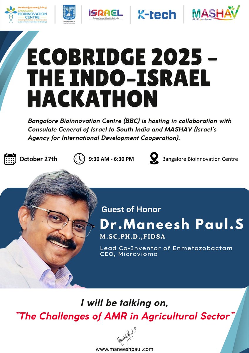 maneeshpaul's tweet image. I’m delighted to share that I’ll be joining EcoBridge 2025 – The Indo-Israel Hackathon Finale Pitch Day at the Bangalore Bioinnovation Centre on October 27, 2025. I’ll be speaking on the Challenges of AMR in Agriculture &amp;amp; Food sectors - a topic that sits at the intersection of…