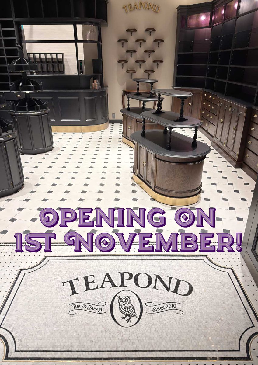 紅茶専門店TEAPOND (@teapond) on Twitter photo 11月1日 (土) 10時、紅茶専門店TEAPOND 丸の内店が
東京・丸ビル地下1階にオープンいたします!
内装工事が完了し、現在、スタッフ一同、開店に向けて
最終準備を進めています。
オープン直前の店内の様子を少しご紹介します。
既存店舗ともども、
よろしくお願いいたします! 11月1日 (土) 10時、紅茶専門店TEAPOND 丸の内店が
東京・丸ビル地下1階にオープンいたします!
内装工事が完了し、現在、スタッフ一同、開店に向けて
最終準備を進めています。
オープン直前の店内の様子を少しご紹介します。
既存店舗ともども、
よろしくお願いいたします!