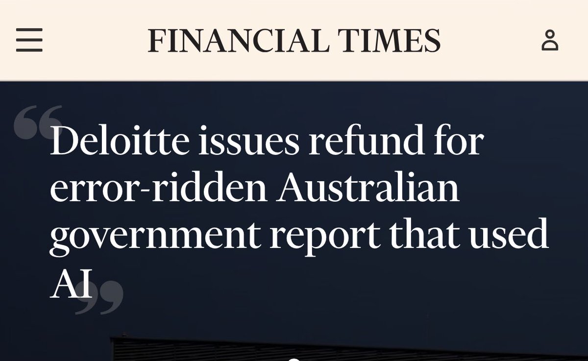 في واقعة أثارت جدلًا واسعًا في أستراليا، كشفت تقارير صحفية أن شركة ديلويت (Deloitte) ستعيد جزءًا من مبلغ كانت قد حصلت عليه من الحكومة الاسترالية وذلك بعد اكتشاف ان التقرير الذي قدمته للحكومة اعتمد على الذكاء الاصطناعي ولكنه تضمن مراجع وأحكامًا قضائية غير صحيحة أو مختلقة بالكامل.