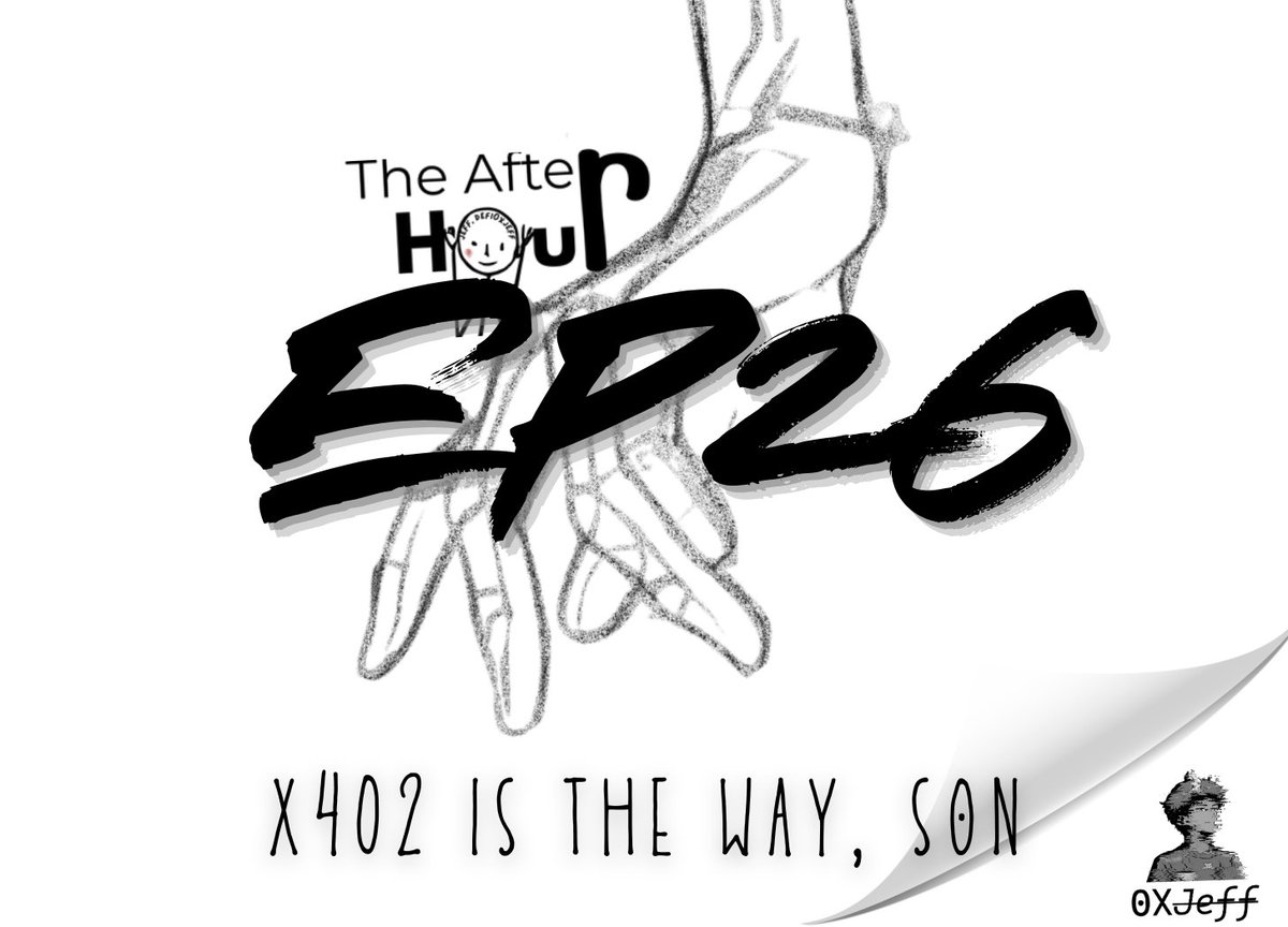 The After Hour EP026 포스터 — X402가 해답이다