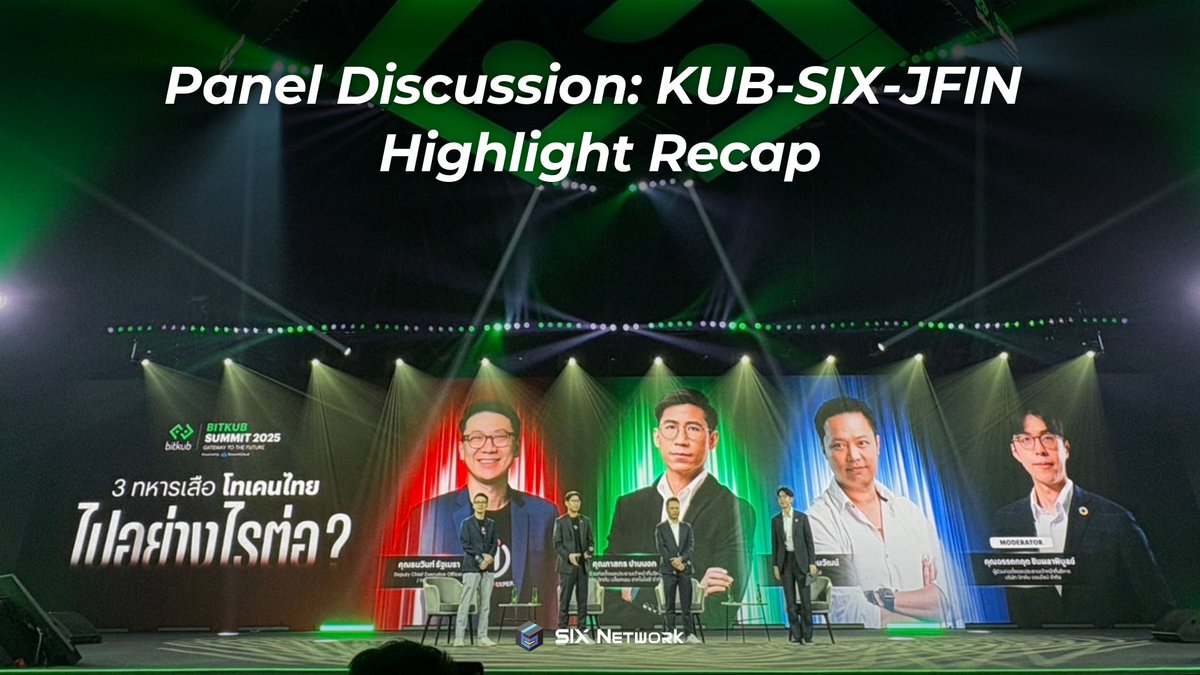 theSIXnetwork's tweet image. 📦 Panel Discussion Highlights:
The Direction of Thailand’s Blockchain “Big Three” SIX, KUB, and JFIN

On the main stage of #BITKUBSUMMIT 2025, executives from #SIXNetwork, #KUB Chain, and #JFIN Chain joined together to share insights into each project’s current focus and future…