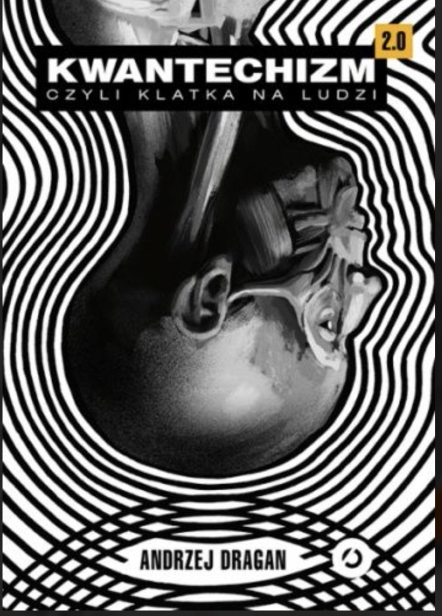 KP_Code_85's tweet image. Andrzej Dragan łamie schematy i łączy fizykę z filozofią. „Kwantechizm 2.0” to podróż po granicach nauki, świadomości i absurdu — bez litości dla prostych odpowiedzi. 🧠⚡
#Książka #Nauka #Fizyka #Filozofia #Kwantechizm #AndrzejDragan #Czytam #KP_CodeReads