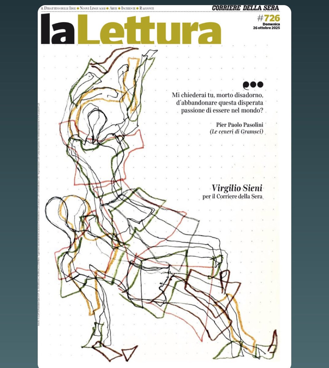 La linea è il corpo su <a href="/La_Lettura/">la_lettura</a> 

Il nuovo numero de «la Lettura» è nell’App e in edicola con il <a href="/Corriere/">Corriere della Sera</a> 
La copertina è dedicata a #PierPaoloPasolini

Con #jonasjonasson #virgiliosieni #glenncooper #cristinacomencini #luccacomics #carlolucarelli #antonellalattanzi