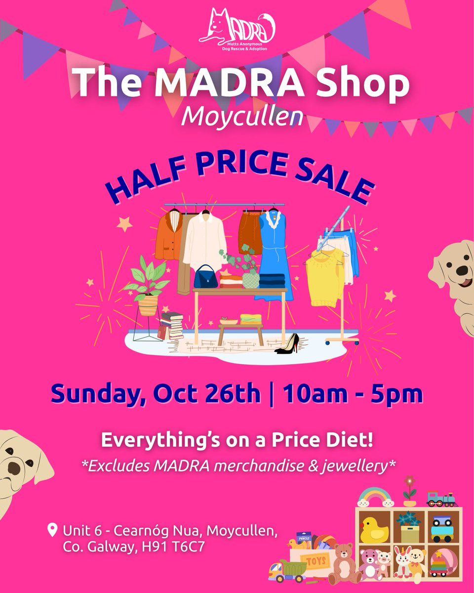 MADRADogRescue's tweet image. Don’t miss our MADRA Shop Half Price Extravaganza TODAY only!!

🕙10am – 5pm 🛍️🧣👔📚🧸

(*Excludes MADRA merch &amp;amp; jewellery)

Pop in for a browse, we’re #dogfriendly 🐕

Our MADRA shop is beside Supervalu in #Moycullen just 15 mins from Galway 

#MADRA #Galway #CharityShop
