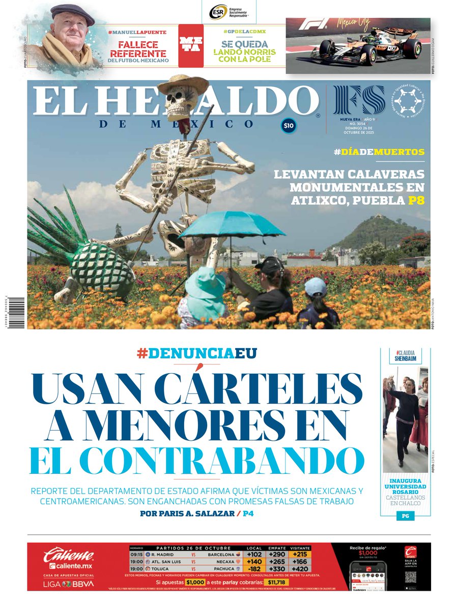 #EnPortada de El Heraldo de México:

🔵 Denuncia EU usan cárteles a menores en el contrabando
🔵 Día de Muertos, levantan calaveras monumentales en Atlixco, Puebla
🔵 #ClaudiaSheinbaum inaugura universidad Rosario Castellanos en Chalco

➡️ bit.ly/34ubeFD