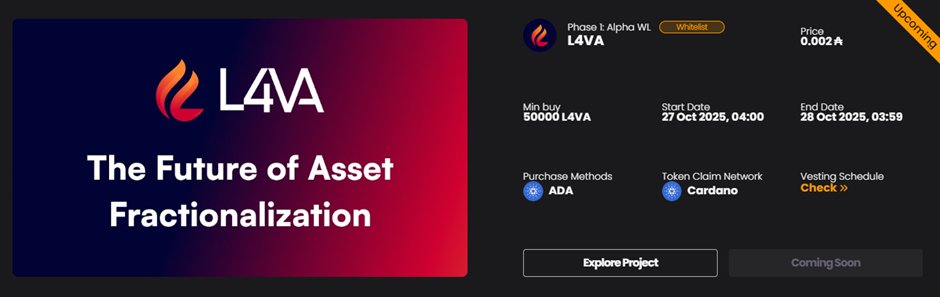 The first sale on the VyFi Launchpad starts today! 

Whitelist Phase 1 goes LIVE on the 26th at 5PM UTC, exclusively for early supporters.

Head to the sales page, explore the details, and get ready to back the future of fractionalized assets with $L4VA 🌋