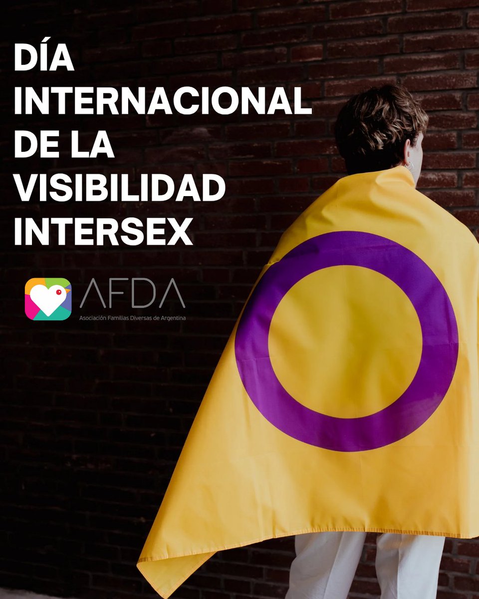 #DíaInternacionalDeLaVisibilidadIntersex 🌈
Las personas intersex tienen derecho a vivir sin cirugías forzadas, sin ocultar quiénes son. 
Exigimos reconocimiento, dignidad y acompañamiento inclusivo. #VisibilidadIntersex #AFDAFamiliasDiversas