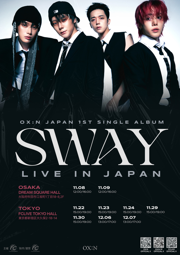 FCLIVE_official's tweet photo. OX:N JAPAN 1st SINGLE ALBUM [#SWAY] LIVE IN JAPAN

▼大阪 #DREAM_SQUARE_HALL
📅11/8(土),9(日)
当日券〇受付まで

▼東京 #FCLIVE_TOKYO_HALL
📅11/22(土)-12/7(日)

公演中全編撮影🉑
詳細🔗https://t.co/60yv6RDOjQ

#OX_N #오엑스엔 #オーエックスエン
#OMEGA_X #오메가엑스 #オメガエックス https://t.co/4bEukyNHGI