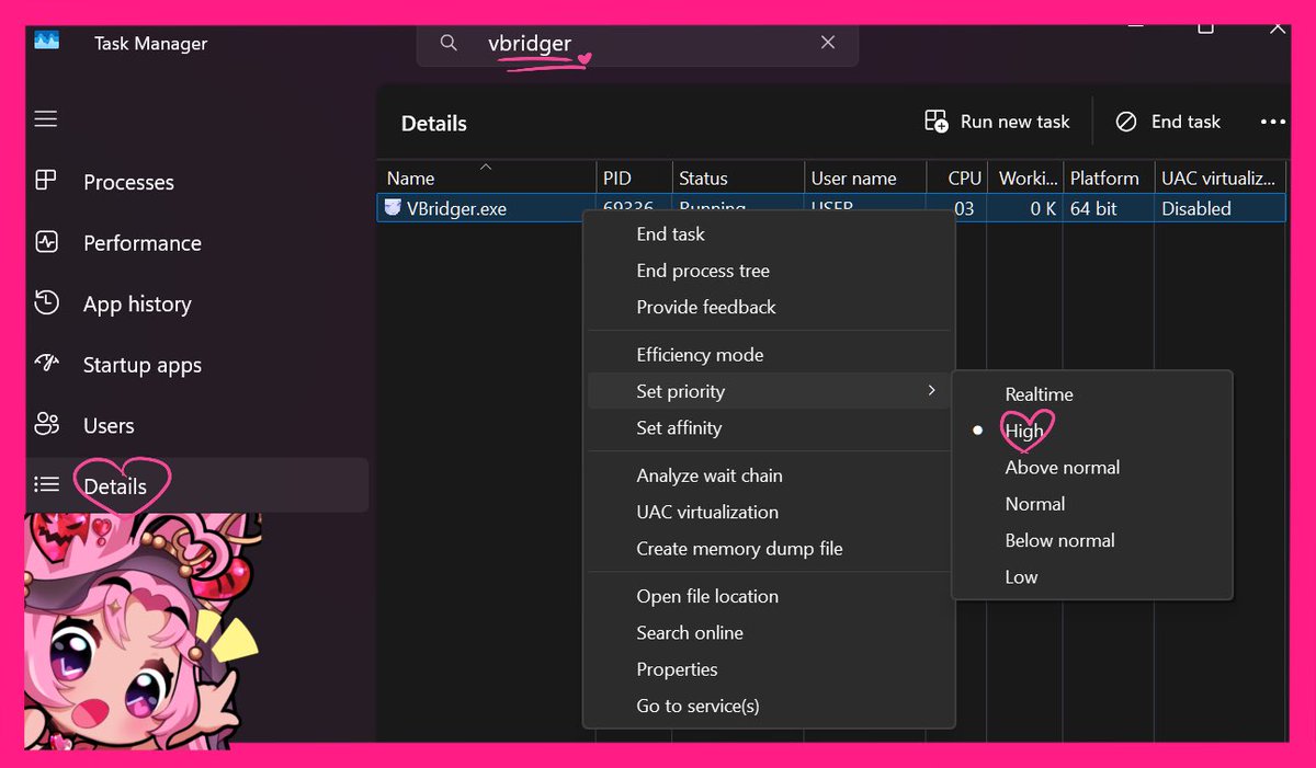 hi vtubers !! do your games sometimes disconnect your vbridger? try setting the priority of vbridger to high on your task manager :3c solved it for me !! 🫶🏼💗