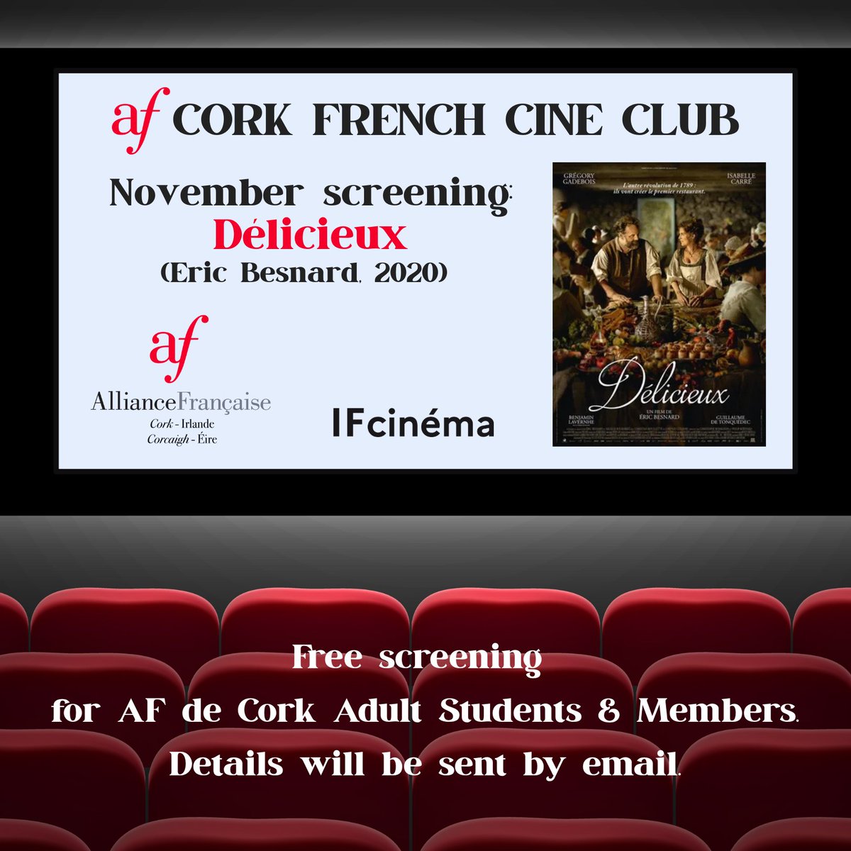 AF #Cork #French #Cine #Club November screening: 

'Délicieux' (French film by Eric Besnard, 2020). 
In French, with English subtitles.  

AF de Cork #members &amp; adult #students will receive a registration link by email.
Booking is essential as places are limited.