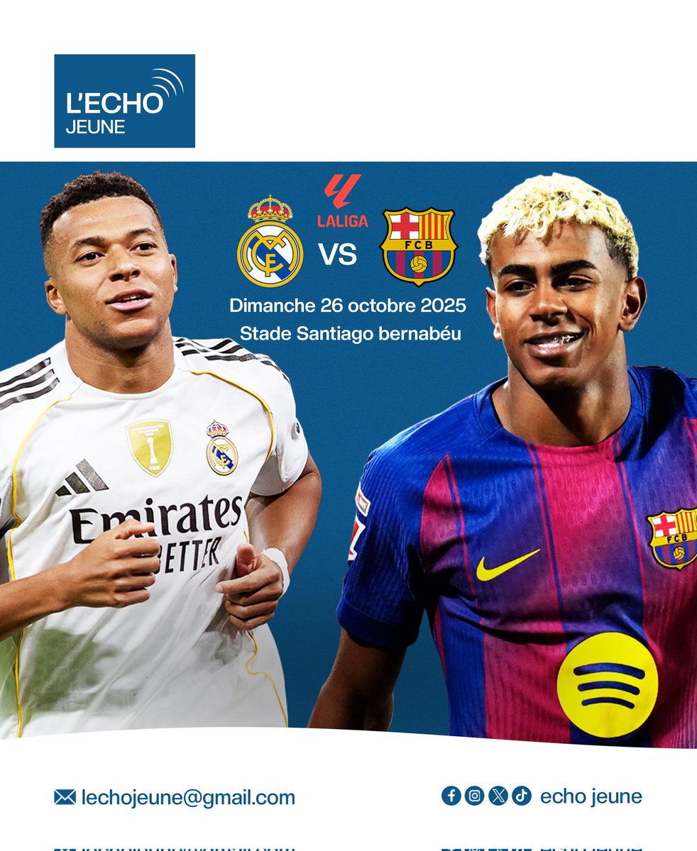 JeuneEcho's tweet photo. ⚔️ EL CLÁSICO 🇪🇸
Ce dimanche 26 octobre au Santiago Bernabéu 🔥
Real Madrid vs FC Barcelone
Mbappé ⚡️ Yamal 💫
Deux stars, un choc, une seule vérité : la victoire 🏆

Votre pronostic ? 👇
#ElClasico #LaLiga #Mbappé #Yamal #RealMadrid #Barça #Football #EchoJeune https://t.co/xH57Uch0ty