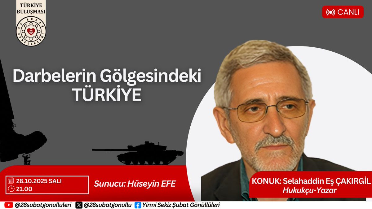 CANLI YAYINIMIZA BEKLİYORUZ…

28 Şubat Gönüllüleri Platformu’nun bu ayki geleneksel canlı yayınında; Hukukçu-Yazar SELAHADDİN EŞ ÇAKIRGİL konuğumuz olacak.

"DARBELERİN GÖLGESİNDEKİ TÜRKİYE ” temasıyla yapılacak programımıza tüm dostlarımız davetlidir. 

📆 28 Ekim 2025 Salı
🕘